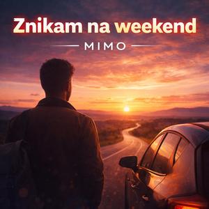 Znikam na weekend