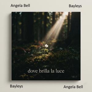 Dove brilla la luce