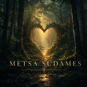 Metsa südames