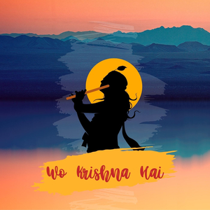 Wo Krishna Hai