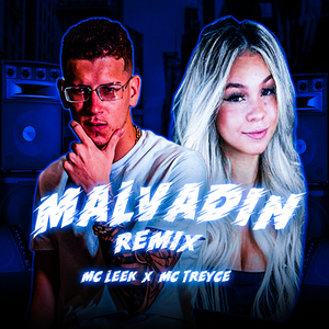 Malvadin (feat. Mc Treyce) (Remix Brega Funk)