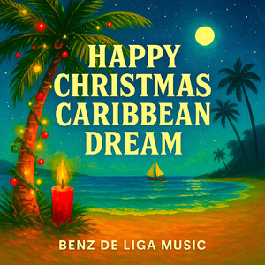 Happy Christmas Carribean Dream