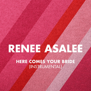 Here Comes Your Bride (Instrumental)
