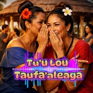TU'U LOU TAUFA'ALEAGA