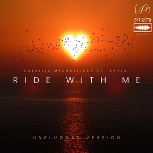 Ride With Me (feat. Kayla) (Unplugged Version)