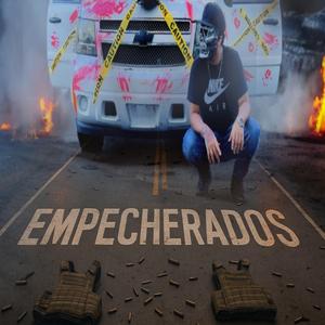 EMPECHERADOS