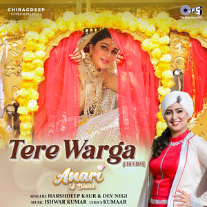 Tere Warga (Reprise) [From "Anari Is Backk"]