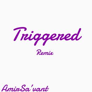 Triggered