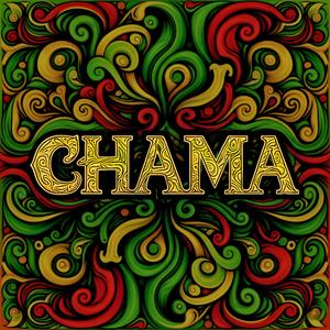 CHAMA (feat. Dub'n Destroy & Pakaya Soul)