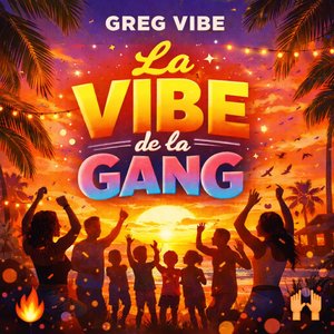 Le Vibe De La Gang