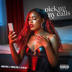 Pick Up My Calls