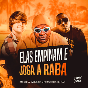 Elas Empinam e Joga a Raba