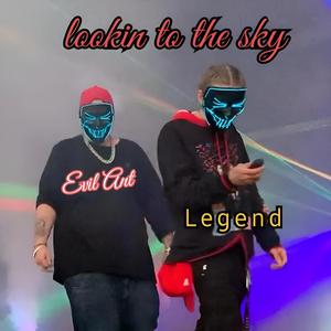 Looking to the Sky (feat. Ledgend)