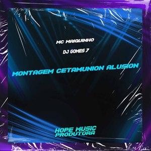 Montagem Cetamunion Alusion
