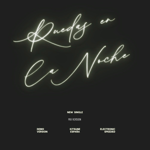 Ruedas en la Noche - Electronic Mixed Version (with DJ Waliz)