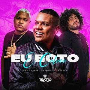 Eu Boto e Coloco (feat. mc pl alves)