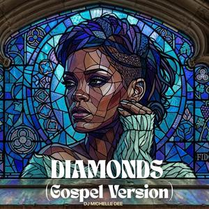 Diamond's (Gospel Version)