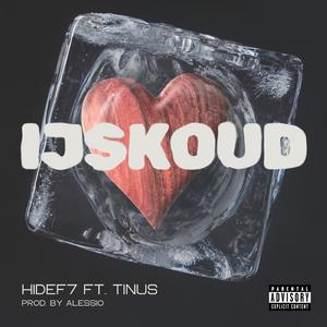 IJSKOUD (feat. Tinus)