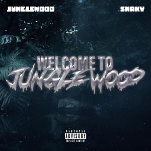 SNAKY x JungleWood (Welcome To JungleWood) (feat. Snaky)