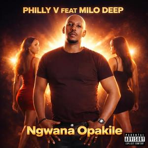 Ngwana o Pakile (feat. Milo Deep)