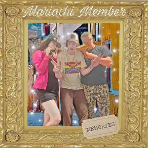 Mariachi Member (feat. Tacxin & Max Mafioso)