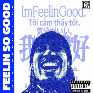 FEELIN SO GOOD
