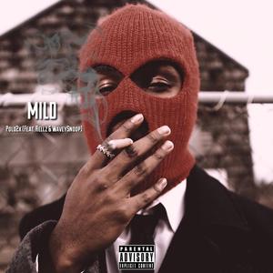 Mild (feat. Rellz & WaveySnoop)