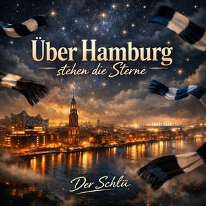 Über Hamburg stehen die Sterne