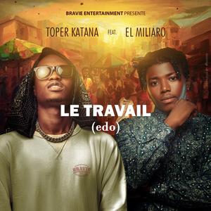 Travail (feat. El Miliaro)