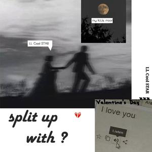 split up with ?（Prod.by CuD）