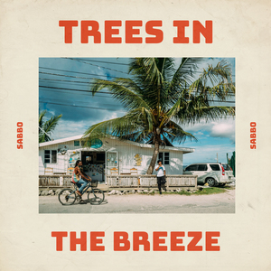 Trees in the Breeze (Alternative Version)