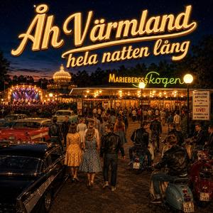Åh Värmland hela natten lång