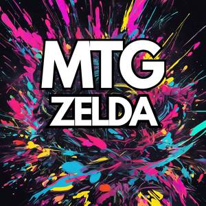 MTG ZELDA (FUNK)