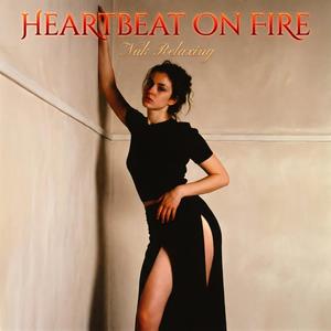 Heartbeat on Fire