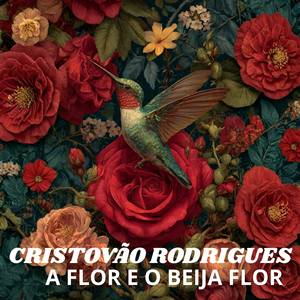 A FLOR E O BEIJA FLOR