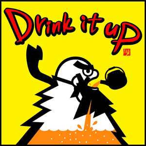 Drink It Up