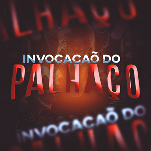 Invocação do Palhaço
