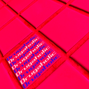 Drugaholic (feat. XY GENE)