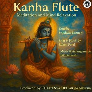 Kanha Fltue | Meditaion and Mind Relaxation Fltue