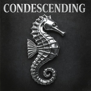 Condescending