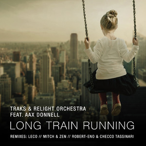 Long Train Running (Mitch & Zen Remix)