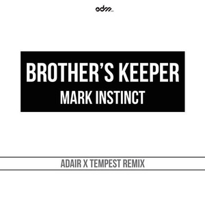 Brother's Keeper (Adair & Tempest Remix)