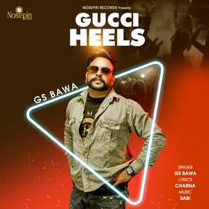 Gucci Heels (feat. SABI & CHARNA)
