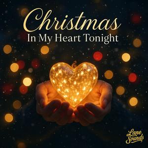 Christmas in my Heart tonight