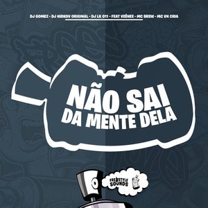 Não Sai Da Mente Dela