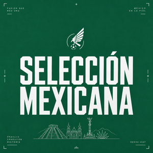 Cancion de la selección mexicana 2026