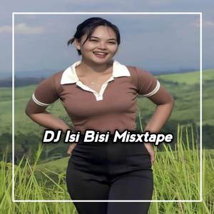 DJ ISI BISI TAPE