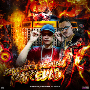 Bruxaria Destroi Paredão