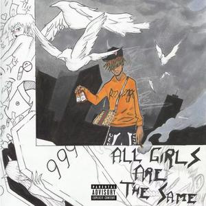 All The Girls Are The Same.