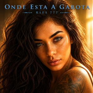 Onde Esta A Garota